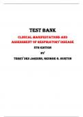 Clinical Manifestations and Assessment of Respiratory Disease  8th Edition Test Bank By Terry Des Jardins, George G. Burton | Chapter 1 – 45, Latest - 2023/2024|