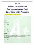 MSN 570 Advanced Pathophysiology Final Questions with Answers.  Real exam 2023/2024 final exam 2023 latest update MSN 570 Advanced Pathophysiology Final Questions with Answers