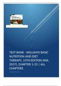 TEST BANK - WILLIAMS BASIC NUTRITION AND DIET THERAPY&comma; 15TH EDITION &lpar;NIX&comma; 2017&rpar;&comma; CHAPTER 1-23 &vert; ALL CHAPTERS