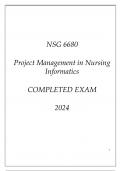 NSG 6680 PROJECT MANAGEMENT IN NURSING INFORMATICS COMPLETED EXAM 2024