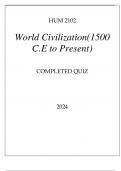 HUM 2102 WORLD CIVILIZATION (1500 C.E TO PRESENT) COMPLETED QUIZ 2024.