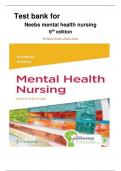 Test bank for Neebs mental health nursing  6th edition  ( Robynn Gorman, Linda M, Anwar )2024  GRADED A+