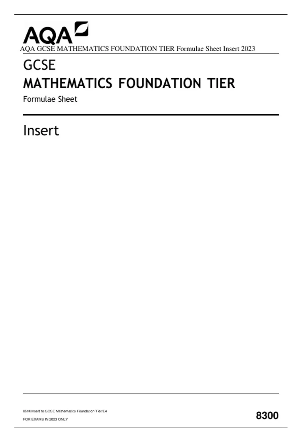 AQA GCSE MATHEMATICS FOUNDATION TIER Formulae Sheet Insert 2023 AQA AQA GCSE MATHEMATICS FOUNDATION TIER Formulae Sheet Insert 2023 AQA