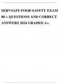 SERVSAFE FOOD SAFETY EXAM 80 + QUESTIONS AND CORRECT ANSWERS 2024 GRADED A+.