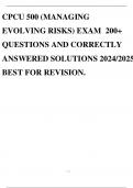 CPCU 500 (MANAGING EVOLVING RISKS) EXAM 200+ QUESTIONS AND CORRECTLY ANSWERED SOLUTIONS 2024/2025 BEST FOR REVISION.
