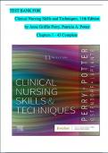 TEST BANK For Clinical Nursing Skills and Techniques 11th Edition by Anne Griffin Perry, Patricia A. Potter, Verified Chapters 1 - 43, Complete Newest Version