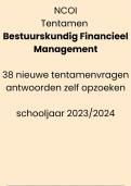 Nieuw Tentamen NCOI Bestuurskundig Financieel Management 2023/ nieuwe vragen antwoorden zelf opzoeken