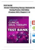 TEST BANK For Abrams’ Clinical Drug Therapy Rationales for Nursing Practice 12th Edition Geralyn Frandsen, All Chapters 1 - 16, Complete Newest Version