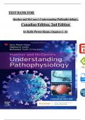 TEST BANK For Huether and McCance's Understanding Pathophysiology, Canadian Edition, 2nd Edition by Kelly Power-Kean, All Chapters 1 - 42, Complete Newest Version