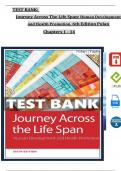 TEST BANK For Journey Across The Life Span: Human Development and Health Promotion, 6th Edition by Polan, All Chapters 1 - 14, Complete Newest Version