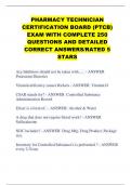 PHARMACY TECHNICIAN CERTIFICATION BOARD &lpar;PTCB&rpar; EXAM WITH COMPLETE 250 QUESTIONS AND DETAILED CORRECT ANSWERS&sol;RATED 5 STARS 