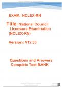 NCLEX-RN V12&period;35 National Council Licensure Examination&lpar;NCLEX-RN&rpar;  Test bank Complete 2024