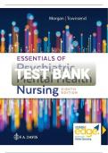 Essentials of Psychiatric Mental Health Nursing 8th Edition Concepts of Care in Evidence- Based Practice 8th Edition Morgan Townsend Test Bank- NEWEST VERSION COMPLETE TESTBANK