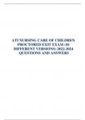 ATI NURSING CARE OF CHILDREN PROCTORED EXIT EXAM &lpar;10 DIFFERENT VERSIONS&rpar; 2022-2024