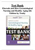Test Bank for Ebersole and Hess Gerontological Nursing and Healthy Aging 6th Edition by Touhy Chapter 1-28|Complete Guide A+
