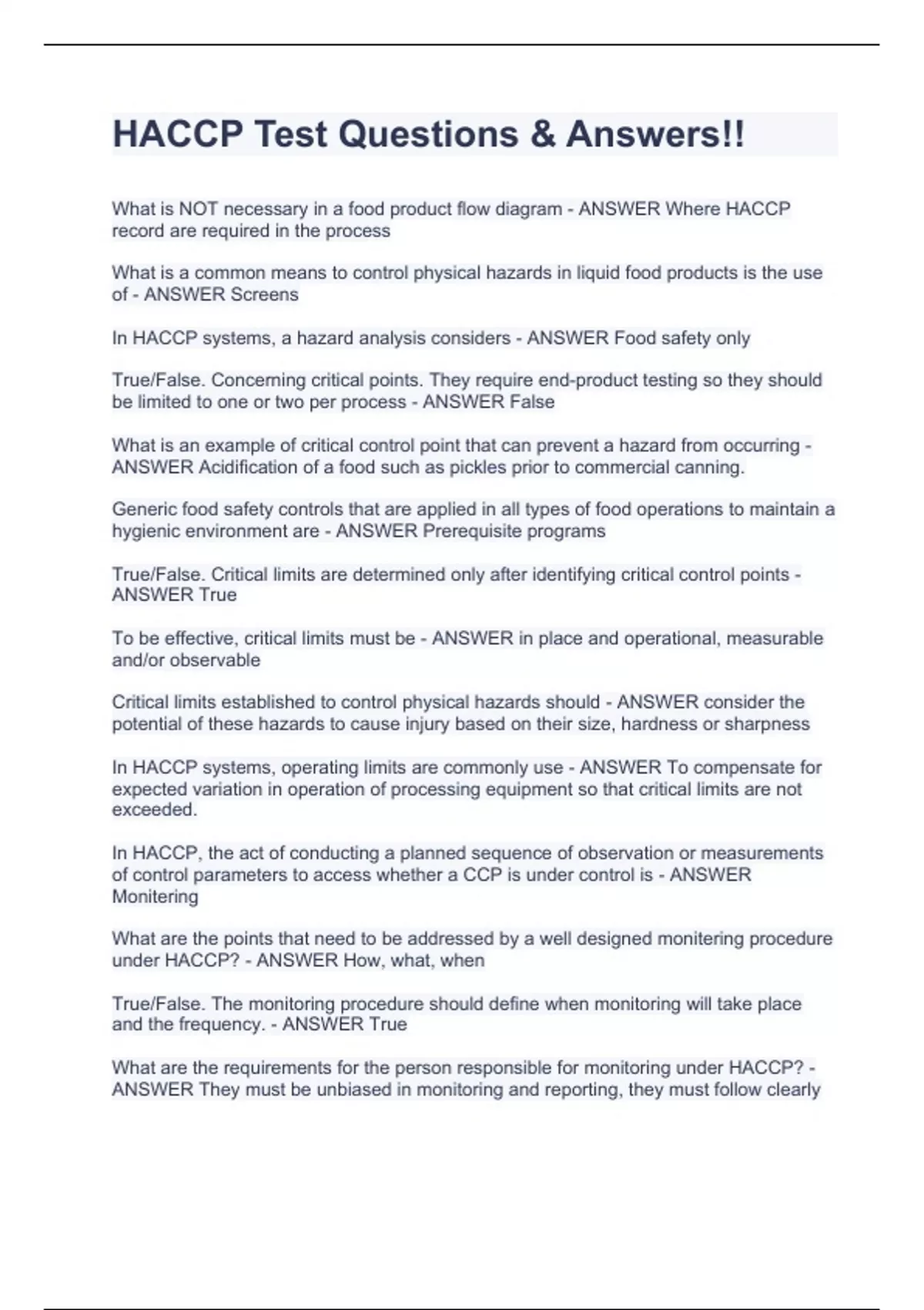 HACCP Test Questions & Answers!! What is NOT necessary in a food