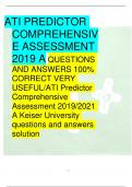 ATI PREDICTOR COMPREHENSIV E ASSESSMENT 2019 A QUESTIONS AND ANSWERS 100% CORRECT VERY USEFUL/ATI Predictor Comprehensive Assessment 2019/2021 A Keiser University questions and answers solution