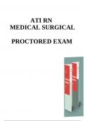 ATI RN MEDICAL SURGICAL PROCTORED EXAM 2024 Verified QUESTIONS AND ANSWERS GRADED A UPDATED 2024