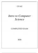 CS 162 INTRO TO COMPUTER SCIENCE COMPLETED EXAM 2024