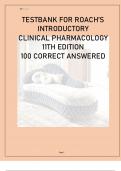 TESTBANK FOR ROACH’S  INTRODUCTORY CLINICAL PHARMACOLOGY  11TH EDITION 100% CORRECT ANSWERED