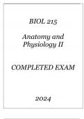 BIOL 215 ANATOMY & PHYSIOLOGY II COMPLETED EXAM 2024.