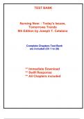 Test Bank for Nursing Now: Today's Issues, Tomorrows Trends, 9th Edition Catalano (All Chapters included)
