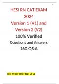 HESI RN CAT EXAM 2024  Version 1 (V1) and Version 2 (V2)  100% Verified  Questions and Answers  160 Q&A