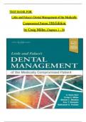 Test Bank For Little and Falace's Dental Management of the Medically Compromised Patient, 10th Edition by Craig Miller, Complete Chapters 1 - 30, Updated Newest Version