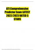 ATI Comprehensive Predictor Exam LATEST  2022/2023 RATED 5  STARS