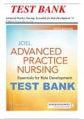 Test Bank for Advanced Practice Nursing: Essentials for Role Development, 5th Edition (Joel, 2023), Chapter 1-30 | All Chapters