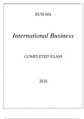 BUSI 604 INTERNATIONAL BUSINESS COMPLETED EXAM 2024