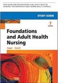 Foundations and Adult Health Nursing 9th Edition Cooper Gosnell Test Bank Chapter 1-41 Complete Guide