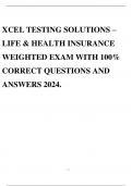 XCEL TESTING SOLUTIONS – LIFE & HEALTH INSURANCE WEIGHTED EXAM WITH 100% CORRECT QUESTIONS AND ANSWERS 2024.