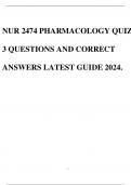 NUR 2474 PHARMACOLOGY QUIZ 3 QUESTIONS AND CORRECT ANSWERS LATEST GUIDE 2024. 