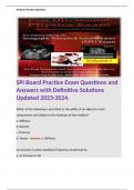 SPI Board Practice Exam Questions and Answers with Definitive Solutions Updated 2023-2024. 