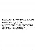 PEDS ATI PROCTORE EXAM DYNAMIC QUIZES QUESTIONS AND ANSWERS 2023/2024 GRADED A+.