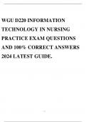 WGU D220 INFORMATION TECHNOLOGY IN NURSING PRACTICE EXAM QUESTIONS AND 100% CORRECT ANSWERS 2024 LATEST GUIDE.