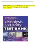 TEST BANK For Urinalysis and Body Fluids, 7th Edition by Strasinger | Verified Chapters 1 - 17  Complete Newest Version 2024