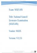 NCLEX-RN V12.35 National Council Licensure Examination(NCLEX-RN) new doc 2022-2023-2024.