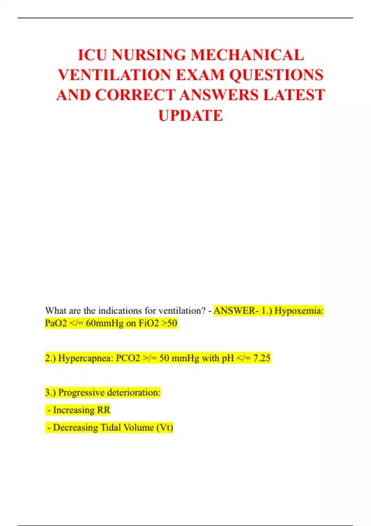 ICU NURSING MECHANICAL VENTILATION EXAM QUESTIONS AND CORRECT ANSWERS