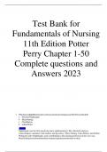 Test Bank for Fundamentals of Nursing 11th Edition Potter  Perry Chapter 1-50 Complete questions and Answers 2023