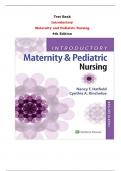 Test Bank For Introductory  Maternity and Pediatric Nursing 4th Edition By Nancy T. Hatfield, Cynthia A. Kincheloe |All Chapters,  Year-2023/2024|