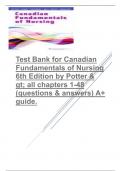 Test Bank for Canadian Fundamentals of Nursing 6th Edition by Potter & gt; all chapters 1-48 (questions &