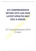 ATI COMPREHENSIVE RETAKE 2019 with NGN LATEST UPDATES MAY 2023 A GRADE. ATI Comprehensive 2019 C.docx l OM o AR c P S D | 2 4 8 1 5 1 9 9 ATI COMPREHENSIVE C