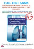 Test Bank For Clinical Manifestations and Assessment of Respiratory Disease 8th Edition by Terry Des Jardins; George G. Burton | 9780323553698 | | Chapter 1-45 | All Chapters with Answers and Rationals