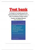 Test Bank For Psychotherapy for the Advanced Practice Psychiatric Nurse: A How-To Guide for Evidence-Based Practice, 3rd Edition (2020,Wheeler ) |   Chapter 1 - 24 Complete  ISBN: 978-0826193797 | Updated Questions and 100% Correct Answers with Rationales