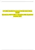 ATI MED SURG PROTECTED EXAM 2023 REAL EXAM QUESTION ANS WELL DETAILED AND 100% EXPLANED ANSWERS
