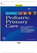 Test Bank for Burns' Pediatric Primary Care 8th Edition by Dawn Lee Garzon, Mary Dirks, Martha Driessnack, Karen G. Duderstadt & Nan M. Gaylord - Complete, Elaborated and Latest Test Bank. ALL Chapters (1-46) Included and Updated