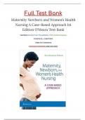 Test Bank for Maternity Newborn and Women’s Health Nursing: A Case-Based Approach 1st Edition O’Meara 2024