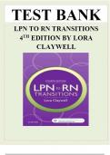 CLAYWELL_TEST BANK FOR LPN TO RN TRANSITIONS, 4TH EDITION BY LORA CLAYWELL 2024